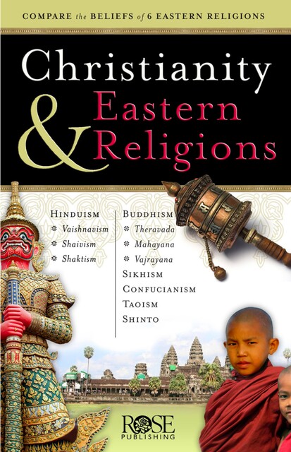 Christianity and Eastern Religions, Rose Publishing