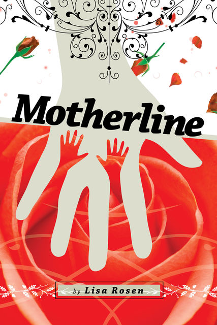 Motherline, Lisa Rosen