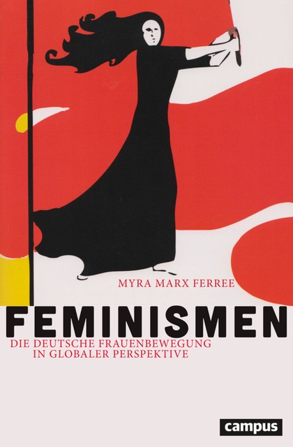 Feminismen, Myra Marx Ferree