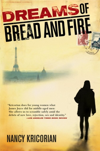 Dreams of Bread and Fire, Nancy Kricorian