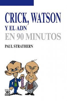 Crick, Watson y el ADN, Paul Strathern
