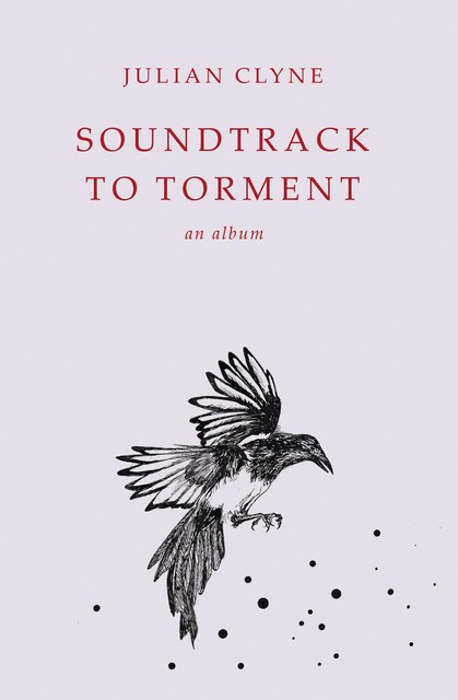 Soundtrack to Torment, Julian Clyne
