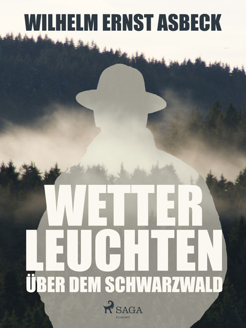 Wetterleuchten über dem Schwarzwald, Wilhelm Ernst Asbeck