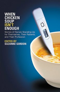 When Chicken Soup isn't Enough, Suzanne Gordon