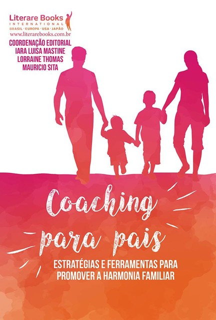 Coaching para pais – volume 1, Maurício Sita, Iara Mastine, Lorraine Thomas