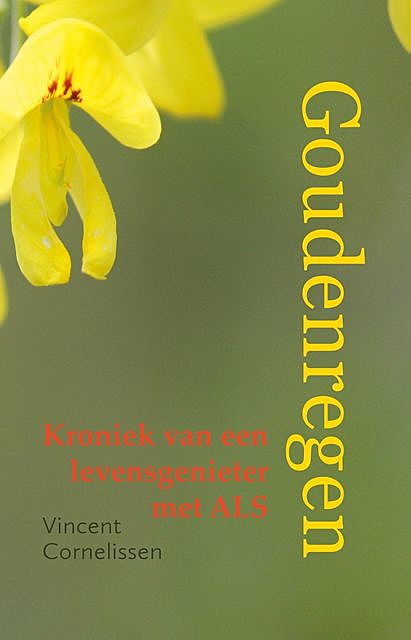 Goudenregen, Vincent Cornelissen