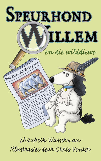 Speurhond Willem en die wilddiewe, Elizabeth Wasserman