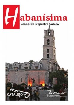 Habanísima, Leonardo Depestre Catony