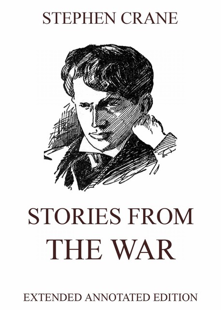 Stories from the War, Stephen Crane