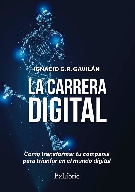 La carrera digital, Ignacio G.R. Gavilán