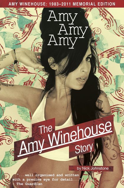 Amy Amy Amy: The Amy Winehouse Story, Nick Johnstone