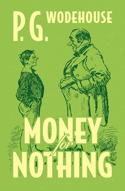 Money For Nothing, P. G. Wodehouse