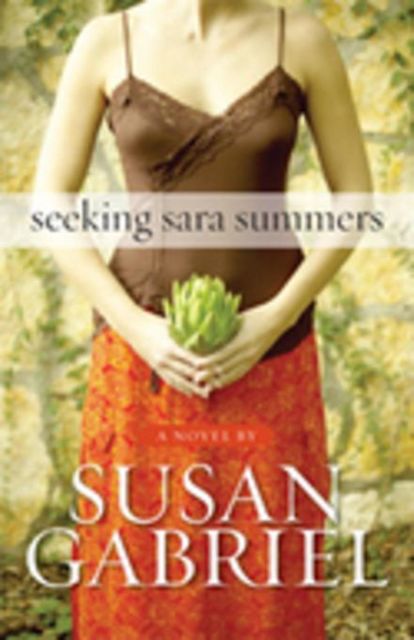 Seeking Sara Summers – A Coming Out Later in Life Lesbian Novel, Susan Gabriel