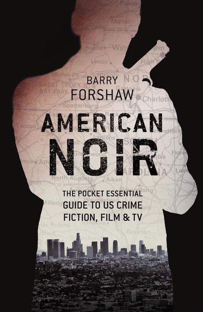 American Noir, Barry Forshaw