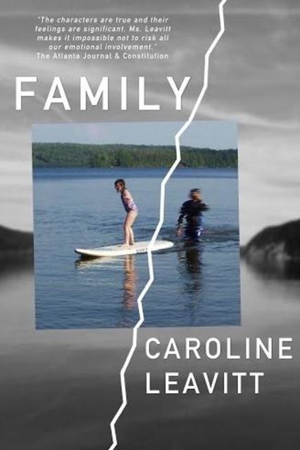 Family, Caroline Leavitt
