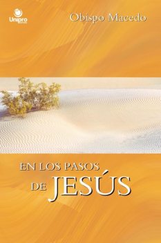 En los pasos de Jesús, Edir Macedo