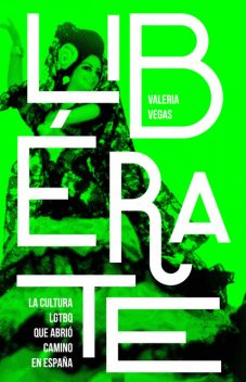Libérate, Valeria Vegas