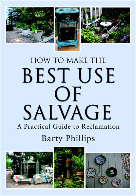 How to Make the Best Use of Salvage, Barty Phillips