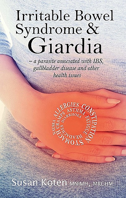 Irritable Bowel Syndrome and Giardia, Susan Koten