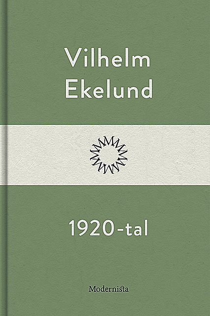 1920-tal, Vilhelm Ekelund