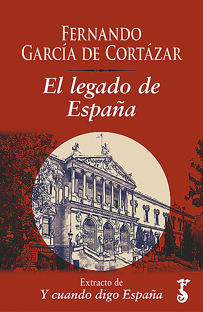 El legado de España, Fernando García de Cortázar