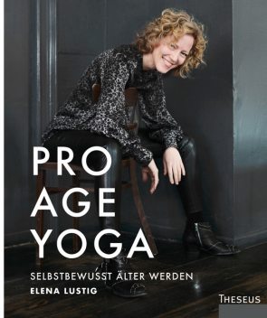 Pro Age Yoga, Elena Lustig