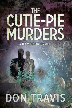The Cutie-Pie Murders, Don Travis