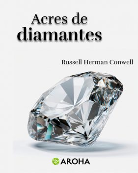 Acres de diamantes, Russell Conwell