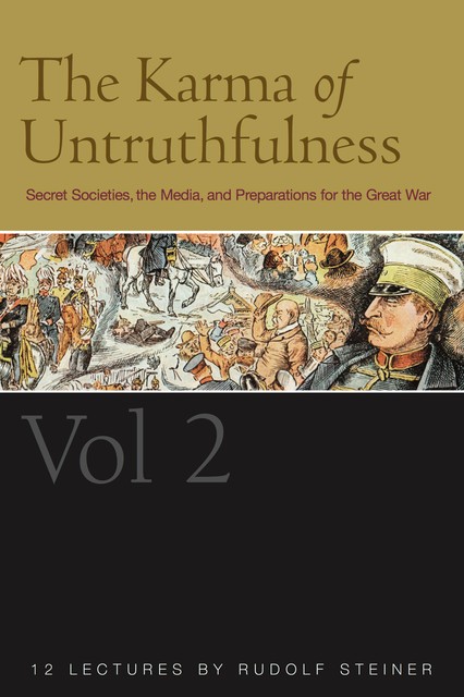 The Karma of Untruthfulness: v. 2, Rudolf Steiner