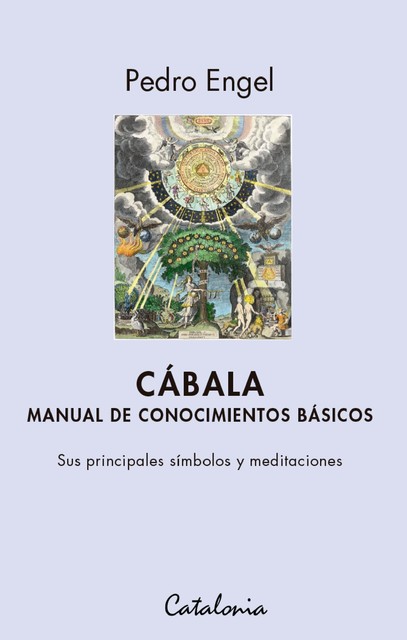 Cábala. Manual de conocimientos básicos, Pedro Engel
