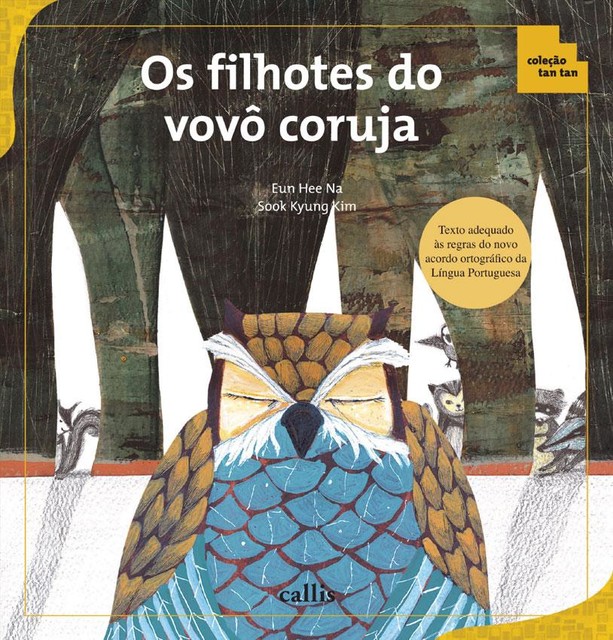 Os filhotes do vovô coruja, Eun Hee Na