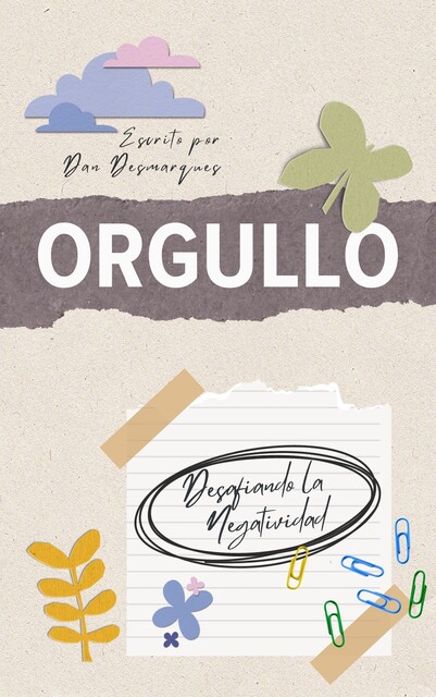 Orgullo, Dan Desmarques