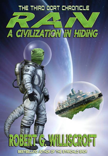 RAN: A Civilization in Hiding, Robert G. Williscroft