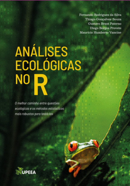 Análises Ecológicas No R, Fernando, Diogo Borges Provete, Gustavo Brant Paterno, Maurício Humberto Vancine, Rodrigues Da Silva, Thiago Gonçalves-souza