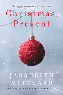 Christmas, Present, Jacquelyn Mitchard