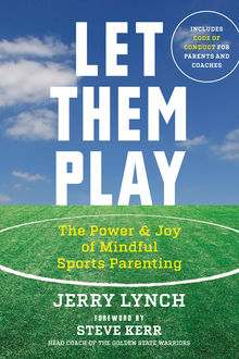 Let Them Play, Jerry Lynch
