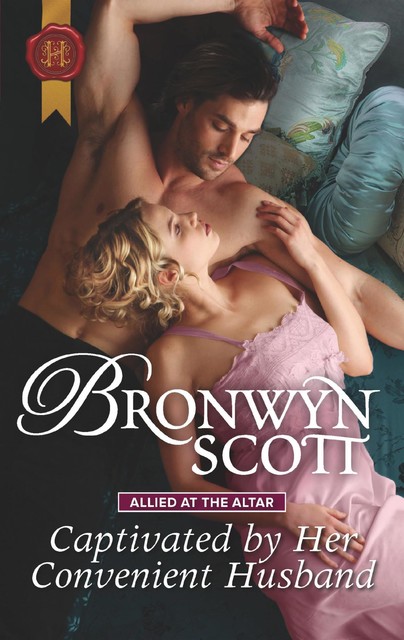 Captivated by Her Convenient Husband, Bronwyn Scott