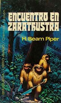 Encuentro En Zarathustra, H. Beam Piper