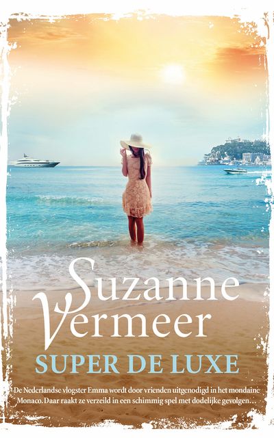 Super de luxe, Suzanne Vermeer