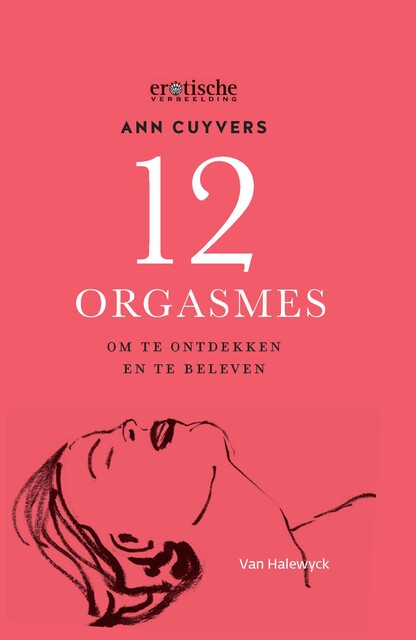 12 orgasmes, Ann Cuyvers