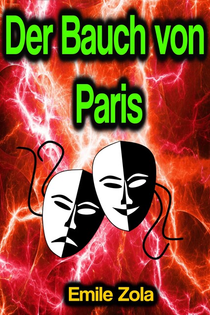 Der Bauch von Paris, Émile Zola
