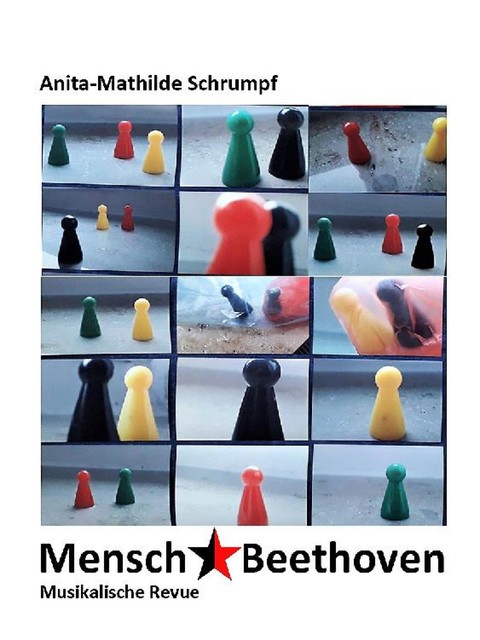 Mensch, Beethoven, Anita-Mathilde Schrumpf