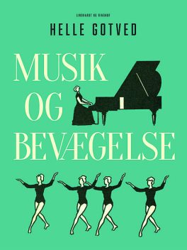 Musik og bevægelse, Helle Gotved