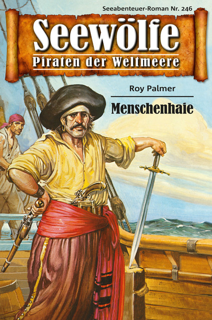 Seewölfe – Piraten der Weltmeere 246, Roy Palmer