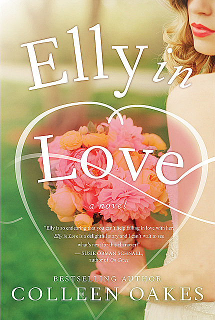 Elly in Love, Colleen Oakes