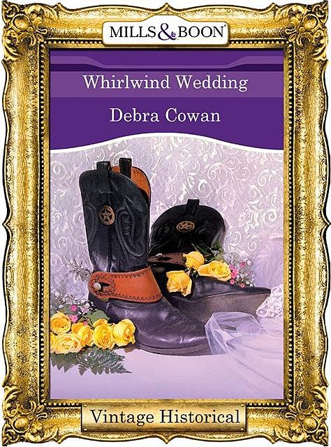 Whirlwind Wedding, Debra Cowan