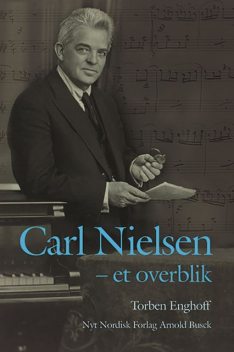 Carl Nielsen – et overblik, Torben Enghoff
