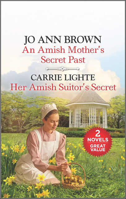 An Amish Mother's Secret Past and Her Amish Suitor's Secret, Jo Ann Brown, Carrie Lighte