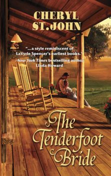 The Tenderfoot Bride, Cheryl St.John