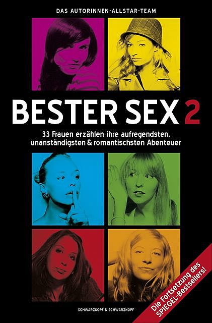 Bester Sex 2, Allstar, Das Autorinnen, Team